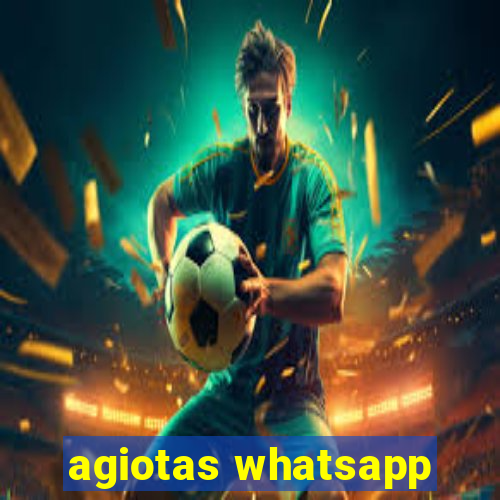 agiotas whatsapp